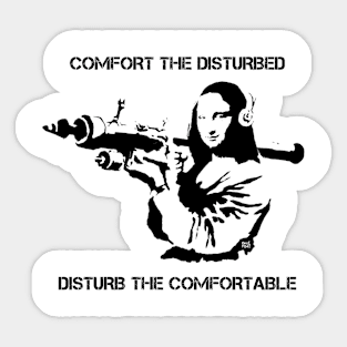 COMFORT THE DISTURBED Sticker